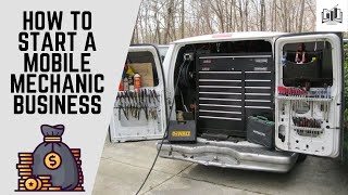 How to Start a Mobile Mechanic Business  Starting a Mobile Auto Repair Business [upl. by Oremo687]