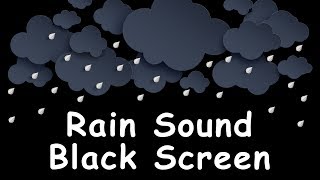 Rain Sound Black Screen  Sleep with Rainstorm White Noise Dark Screen  10 Hours [upl. by Jamieson]