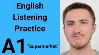 A1 English Listening Practice  Supermarket [upl. by Readus]