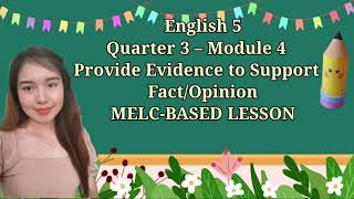 English 5 Quarter 3 LESSON 4 Provide Evidence to Support FactOpinion Richel Yason [upl. by Ide]