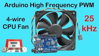 Arduino Fan Control using High Frequency 25kHz PWM  4Wire CPU Fans [upl. by Hillell]