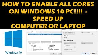 HOW TO ENABLE ALL CORES IN WINDOWS 10 [upl. by Nawram224]