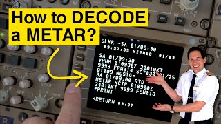 How to DECODE a METAR report part 1  Explained by CAPTAIN JOE [upl. by Atteroc]