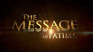 The Message of Fatima [upl. by Zednanreh]