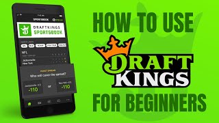 DraftKings Sportsbook Tutorial for Beginners  DraftKings Betting Explained [upl. by Zilevi]