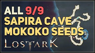 Lost Ark All Sapira Cave Mokoko Seed Locations [upl. by Sion]