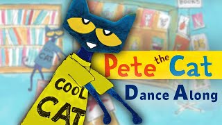 ReadAlong PETE THE CAT and the Cool Cat Boogie by Kimberly amp James Dean  DanceAlong [upl. by Deeyn261]