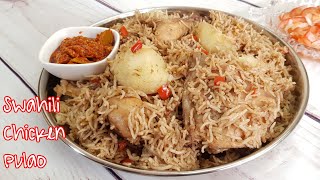 Jinsi ya kupika Pilau ya Kuchambuka ya Kuku  Swahili Chicken Pulao [upl. by Novaj]