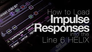 How to Load Impulse Responses into Helix [upl. by Sofko]