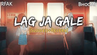 LAG JA GALE  Slowed amp Reverb  Rahat Fateh Ali  Bhoomi  Lofi  Text4Music  Refresh Lofi Remix [upl. by Aesoh]