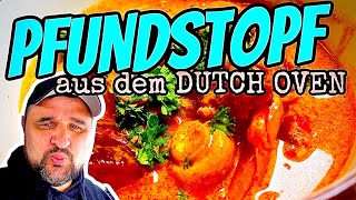 PFUNDSTOPF im DUTCH OVEN grillen  PARTYREZEPT KLASSIKER Klaus grillt [upl. by Clova470]