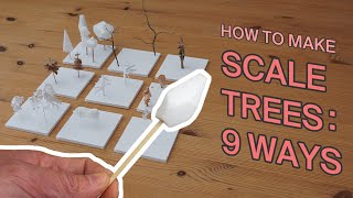 Scale Model Trees  9 Ways How To Make [upl. by Ylrevaw]