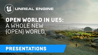 Large worlds in UE5 A whole new open world  Unreal Engine [upl. by Yrffoeg]