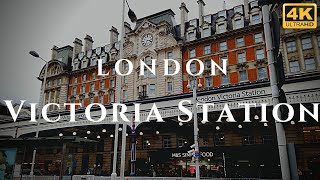 London Victoria Station Walk Through England 4K [upl. by Eentihw325]