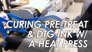 How to Cure PreTreat Solution amp DTG Ink Using a Heat Press [upl. by Pinzler]