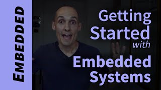 How to Get Started Learning Embedded Systems [upl. by Prior696]