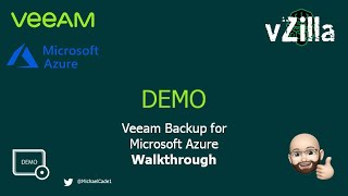 Veeam Backup for Microsoft Azure  Walkthrough [upl. by Valry]