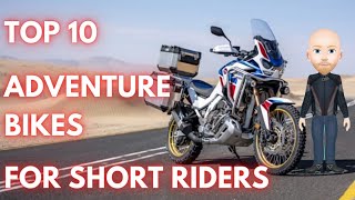 Top 10 Adventure Bikes For Short Riders [upl. by Rudie]