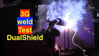 Flux Core Welding Certification Test  3g Dual Shield Structural Plate test [upl. by Dusa]