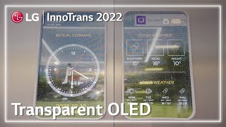 InnoTrans 2022 LG Transparent OLED [upl. by Mahau]