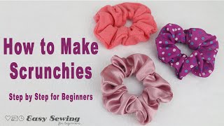 How to Make Scrunchies  DIY Scrunchie Tutorial for Beginners [upl. by Ardnohsal64]