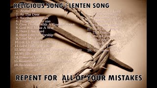 RELIGIOUS SONGS  LENTEN SEASON  HILLSONGS [upl. by Angie]