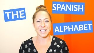 The Spanish Alphabet How to Say the Letters amp Sounds [upl. by Kirima]