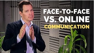 Face to Face vs Online Communication [upl. by Gascony]