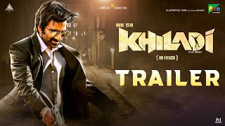 Khiladi official Hindi Trailer  Ravi Teja  Meenakshi Chaudhary  Dimple Hayathi  11th Feb 2022 [upl. by Avitzur118]