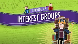 Interest Groups Crash Course Government and Politics 42 [upl. by Malca]