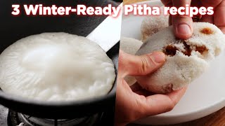 3 WinterReady Bangladeshi Pitha Recipes [upl. by Selina]