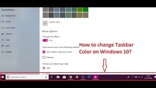 How to Change Taskbar Color on Windows 10 [upl. by Lebaron]