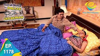 Taarak Mehta Ka Ooltah Chashmah  Episode 1178  Full Episode [upl. by Alekim187]