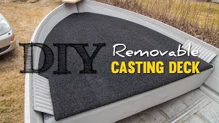 DIY Cheap Removable Casting Deck [upl. by Yecad]