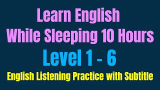 Learn English While Sleeping 10 Hours ★ English Listening Practice with Subtitle ★ Level 1  6 ✔ [upl. by Gupta]