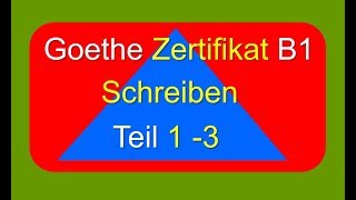 Schreiben B1  Examen Goethe Zertifikat [upl. by Seldon]