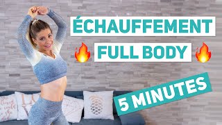 Échauffement FULL BODY 5 minutes [upl. by Jamil]