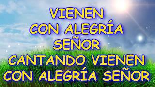 VIENEN CON ALEGRIA [upl. by Vachell]