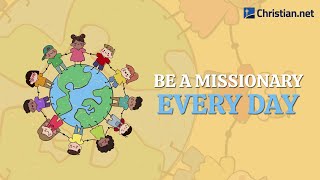 Be A Missionary  Christian Songs For Kids [upl. by Eilyak55]