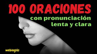 100 ORACIONES EN INGLES con Traducción y Pronunciación [upl. by Burman]