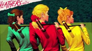 Heathers The musical  Full Soundtrack with Lyrics [upl. by Essie975]