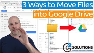 3 Ways to Move Files into Google Drive [upl. by Filiano]