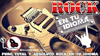 CLÁSICOS DEL ROCK EN TÚ IDIOMA  ROCK EN ESPAÑOL 80s 90s VOL1 [upl. by Amersham811]