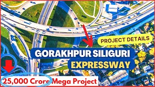 Gorakhpur Siliguri Expressway Details amp Latest Update Map DPR amp Drone Survey गोरखपुर सिलीगुड़ी हाईवे [upl. by Rennoc480]