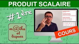 LE COURS  Produit scalaire  Première [upl. by Quarta113]