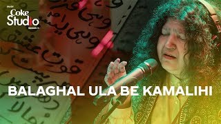 Coke Studio Season 11 Balaghal Ula Be Kamalihi Abida Parveen [upl. by Arekat631]