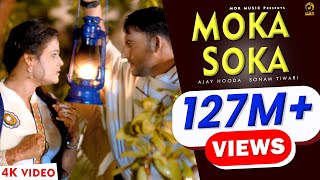 Latest 2016 Moka Soka  Ajay Hooda  New Song  Raju amp Anu Kadyan  Mor Music [upl. by Ranilopa]