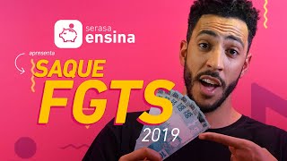 Saque FGTS 2019 Saiba Como Funciona  Serasa Ensina [upl. by Crudden]