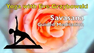 Savasana  Guided Meditation [upl. by Adnawed687]