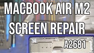 Macbook M2 Air A2681 Screen Repair [upl. by Toh278]